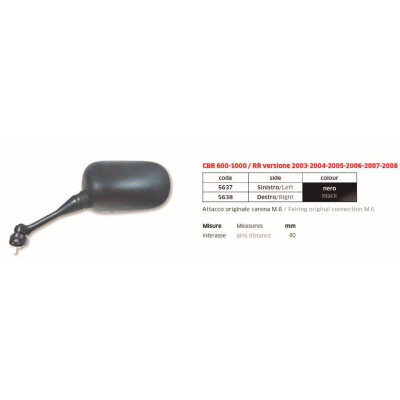 MIROIR HONDA CBR 600-100RR 03-08 GAUCHE DROIT